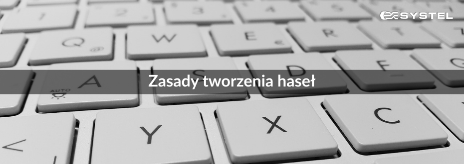zasady tworzenia haseł