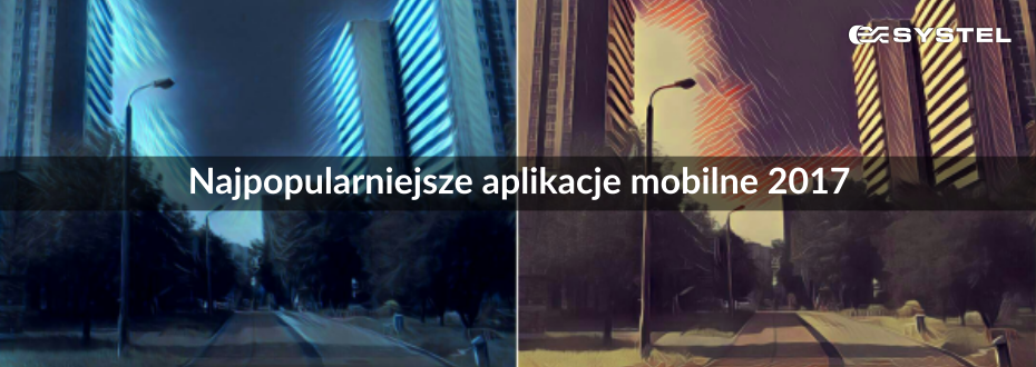 najpopularniejsze aplikacjie 2017